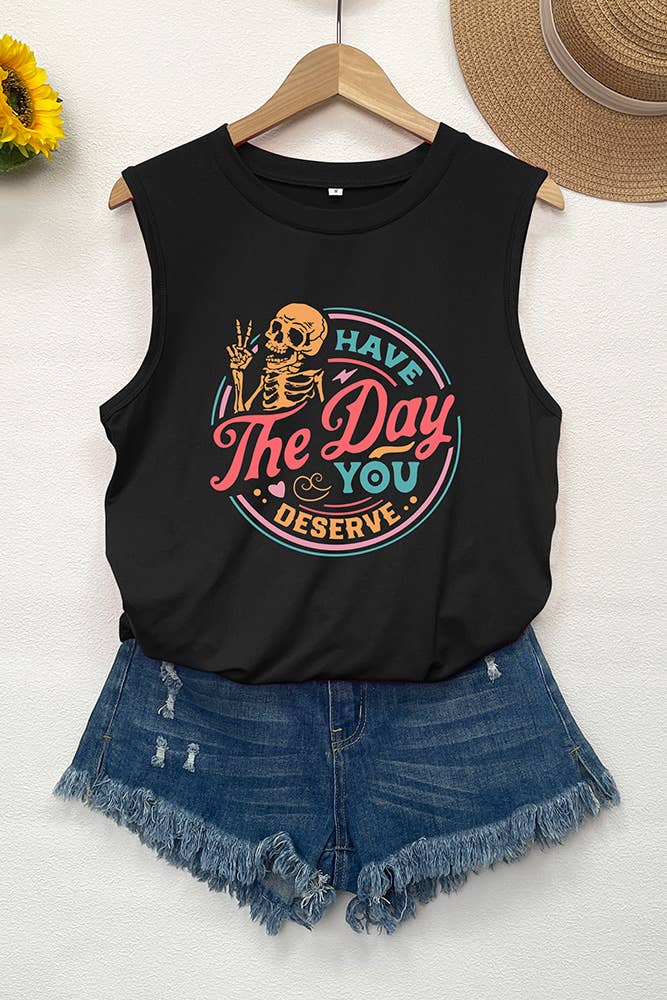 STC125D51 Have The Day You Deserve Print Graphic Tank Top - Image 2